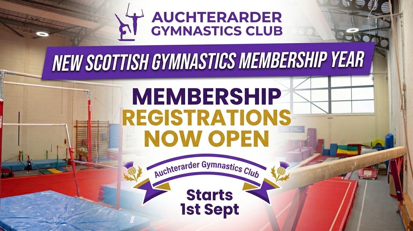 New Scottish Gymnastics membership year - registrations now open at Auchterarder Gymnastics Club, starting 1st September